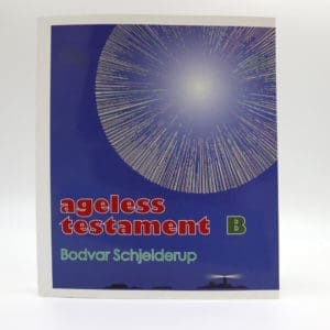 Ageless Testament - B, a book by Bodvar Schjelderup