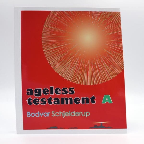 Ageless Testament - A. A book from Bodvar Schjelderup